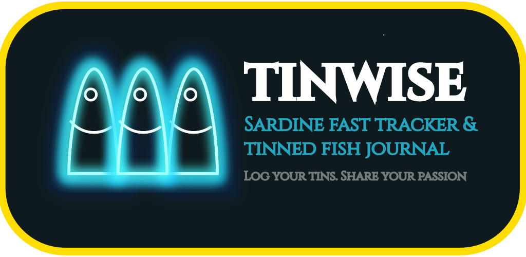 Tinwise — Sardine Fast Tracker & Tinned Fish Journal